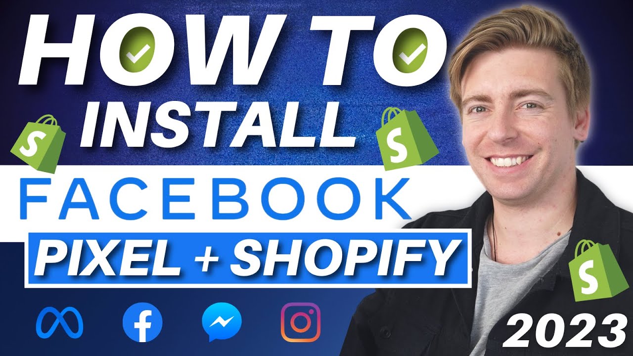 How to Install Facebook Pixel on Shopify in 5 minutes Updated for 2024