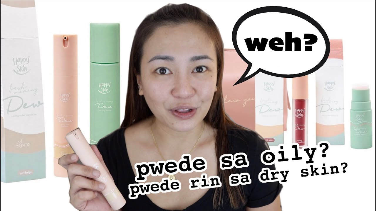 HAPPY SKIN FRESH MORNING DEW COLLECTION!! WATER FOUNDATION?!
