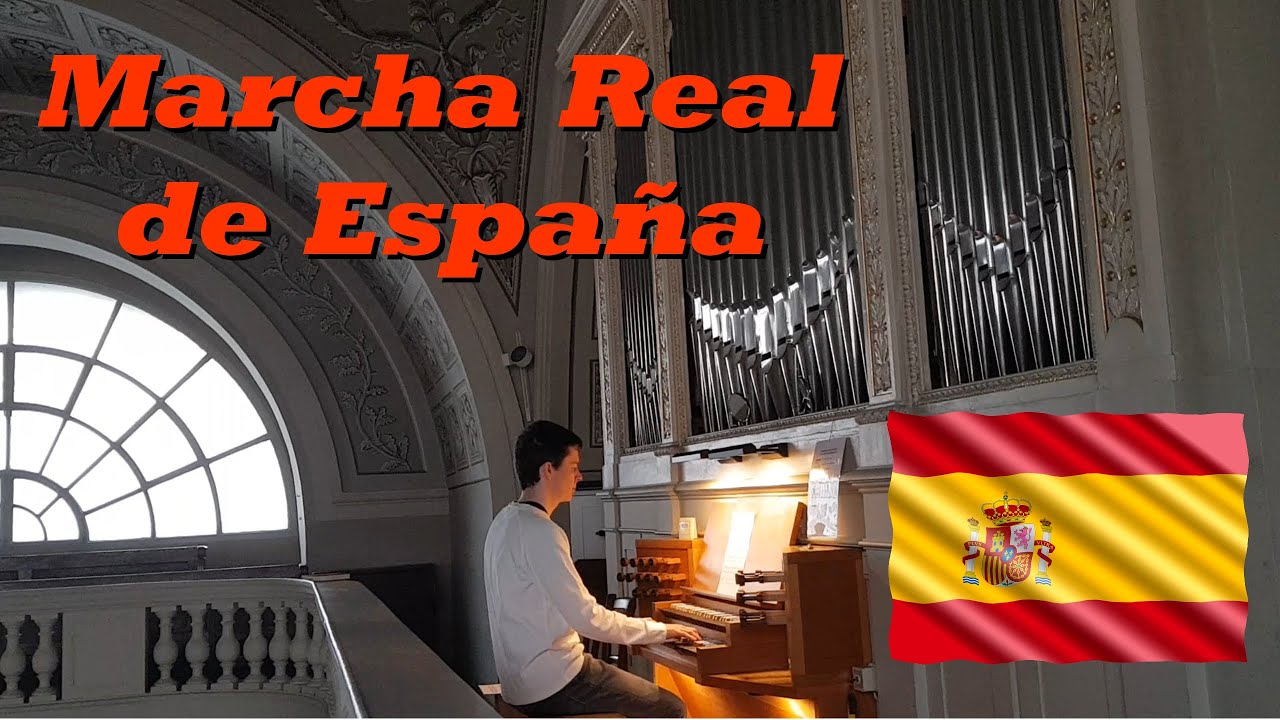 Spanische Nationalhymne - Marcha Real de España (Orgel)