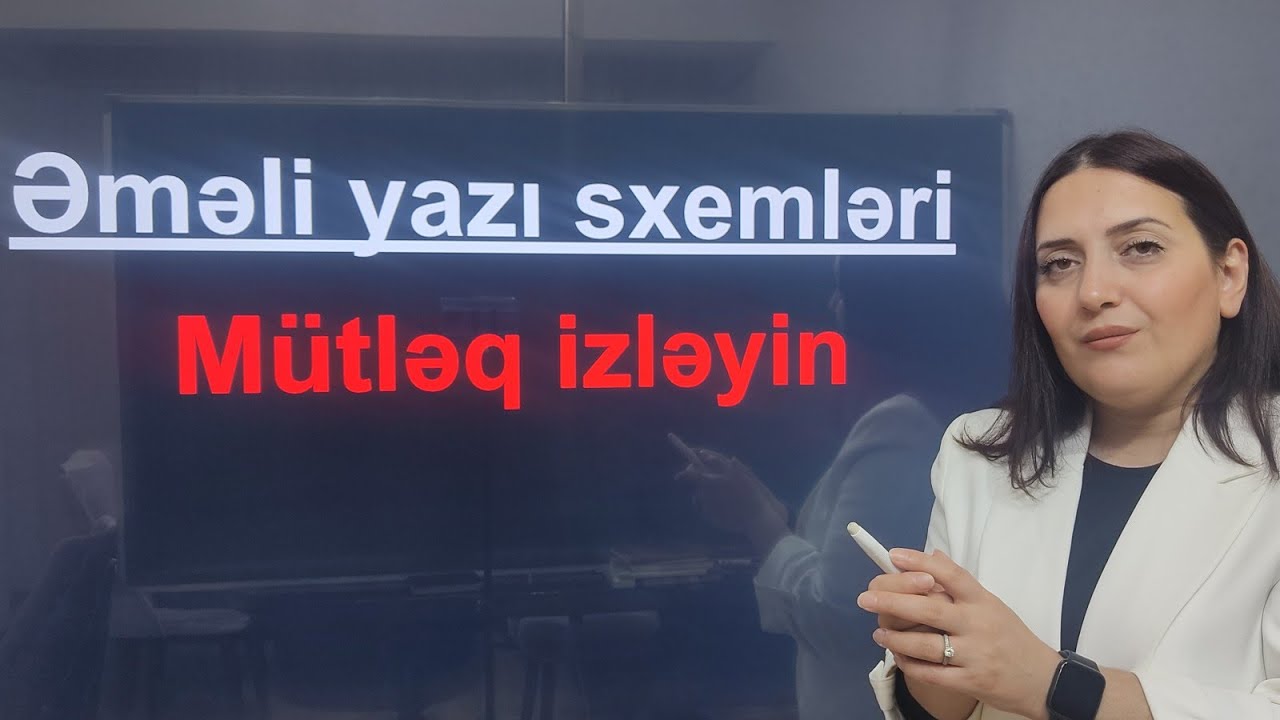 Əməli yazı sxemləri Aysel Mustafayeva