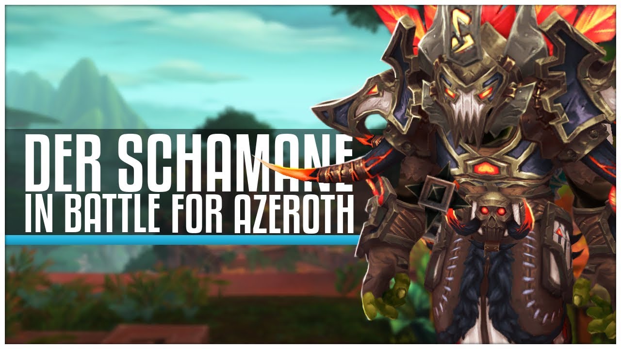 Der Schamane in Battle for Azeroth [Vorschau]