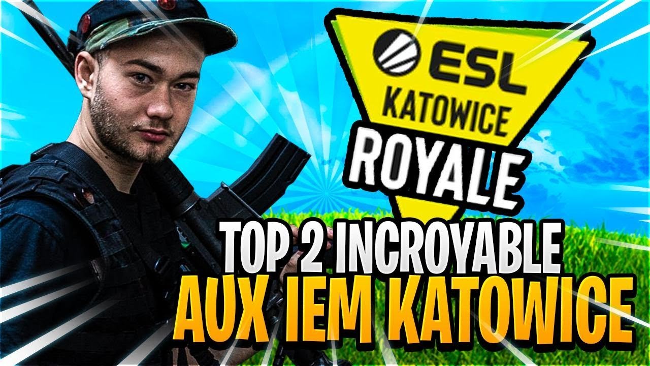 JE FAIS UN TOP 2 INCROYABLE AUX IEM KATOWICE SUR FORTNITE BATTLE ROYALE
