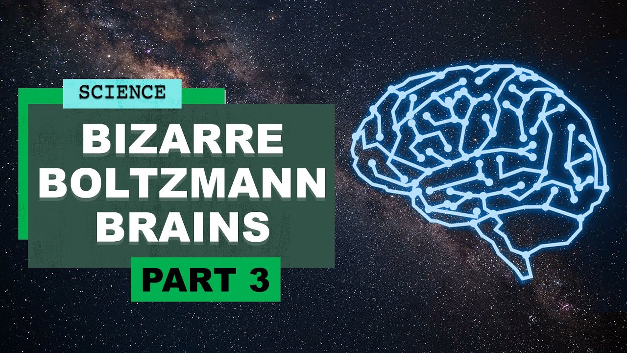 What are Boltzmann Brains? | Brian Greene meets Robin Ince