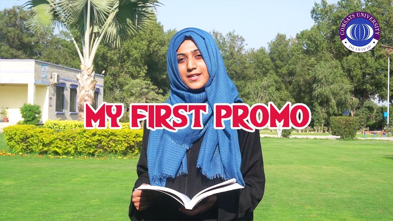 My First Promo | COMSATS University Islamabad Vehari Campus