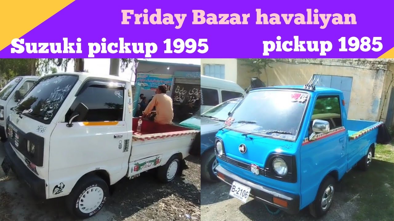 Suzuki pickup 2011..1995..1985 for sale in havaliyan.. My City riders...