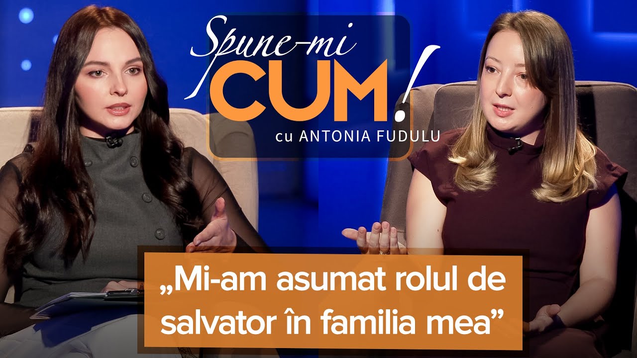 ''TATA NARCISIST, MAMA COPLEȘITĂ EMOȚIONAL'' - BIANCA GUNĂ - SPUNE-MI CUM! CU ANTONIA FUDULU
