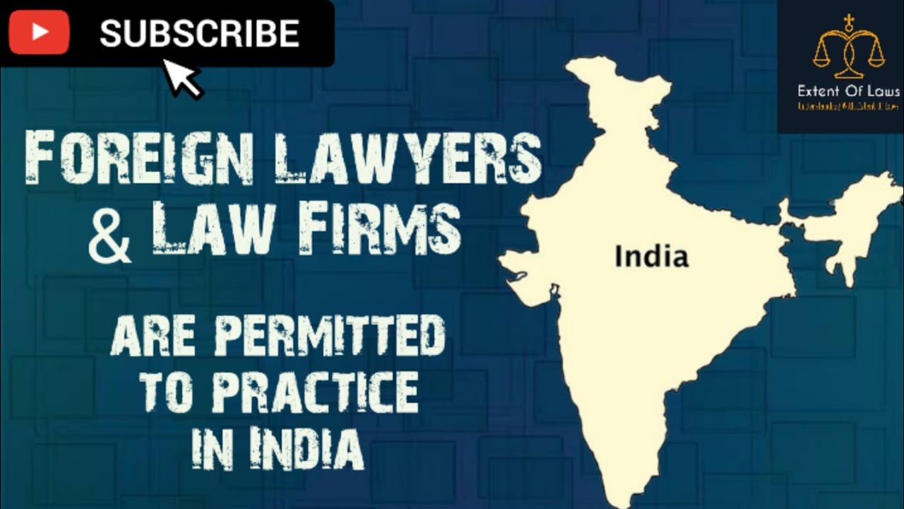 Foreign Lawyers are permitted to practice in India | BCI New Rules