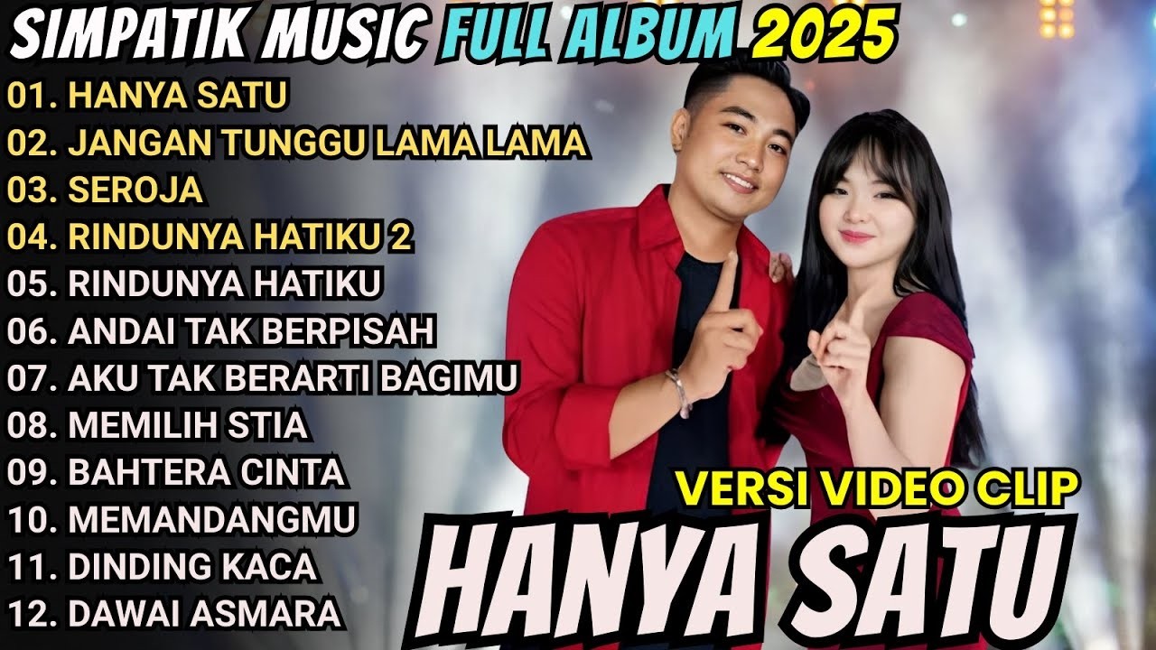 HANYA SATU - JANAGN TUNGGU LAMA LAMA - SEJORA | TIARA AMORA FT IRWAN DA SIMPATIK MUSIC TERBARU 2026