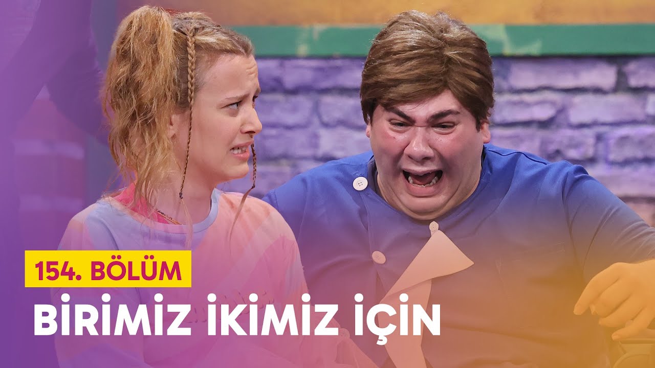 Birimiz İkimiz İçin (154. Bölüm) - Çok Güzel Hareketler 2