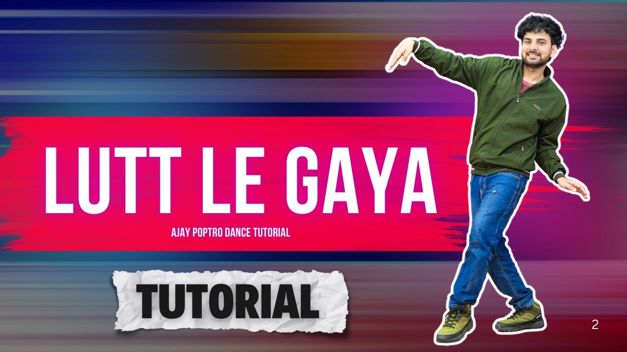 Lutt Le Gaya Dhurandhar Dance Step Tutorial |  Ajay Poptron Tutorial