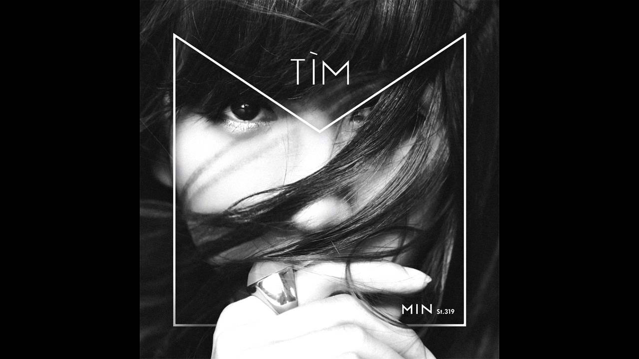 T&igrave;m - Min (St.319) ft. Mr A