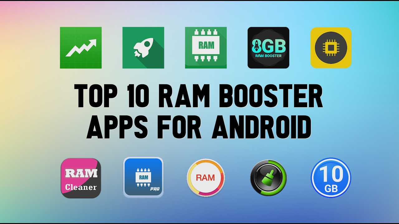 10 Best RAM Booster Apps For Android