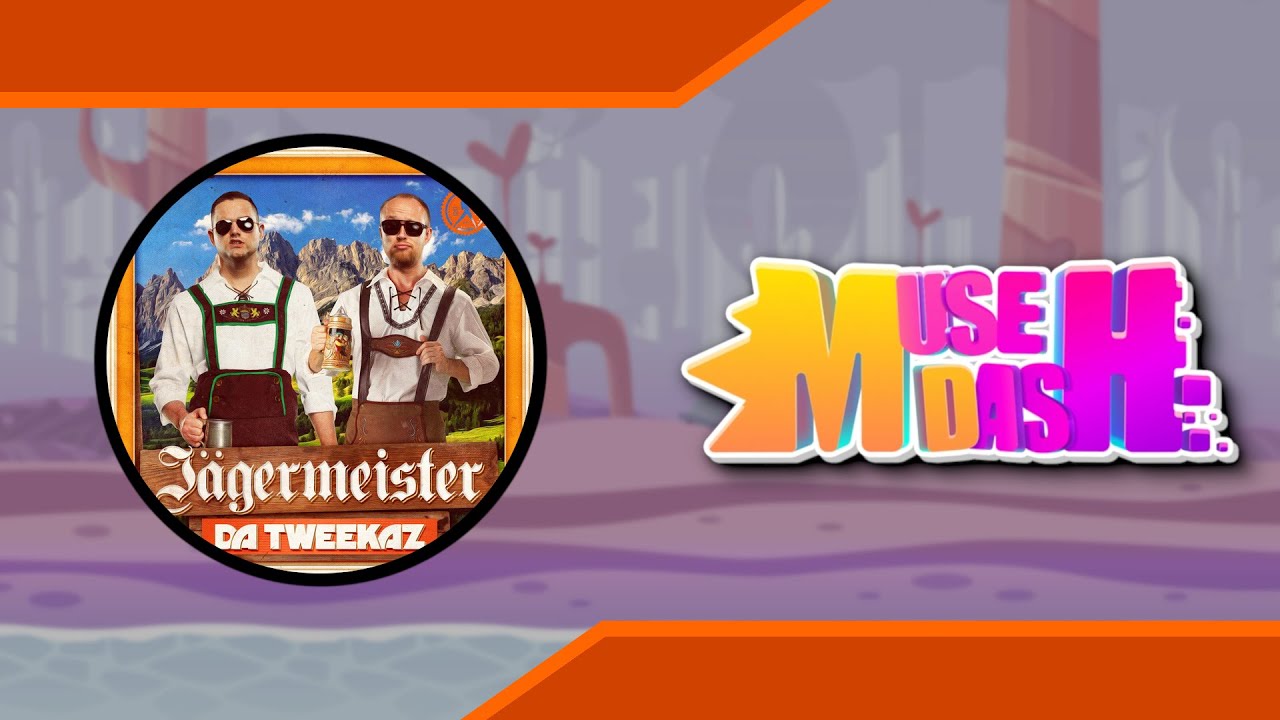 [Muse Dash Custom 10★] Da Tweekaz - Jägermeister