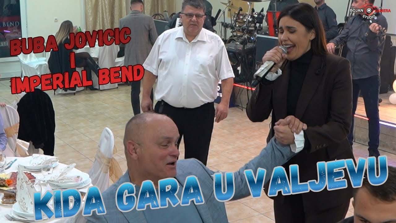 👑 IMPERIAL BEND I BUBA JOVICIC - KIDA GARA U VALJEVU