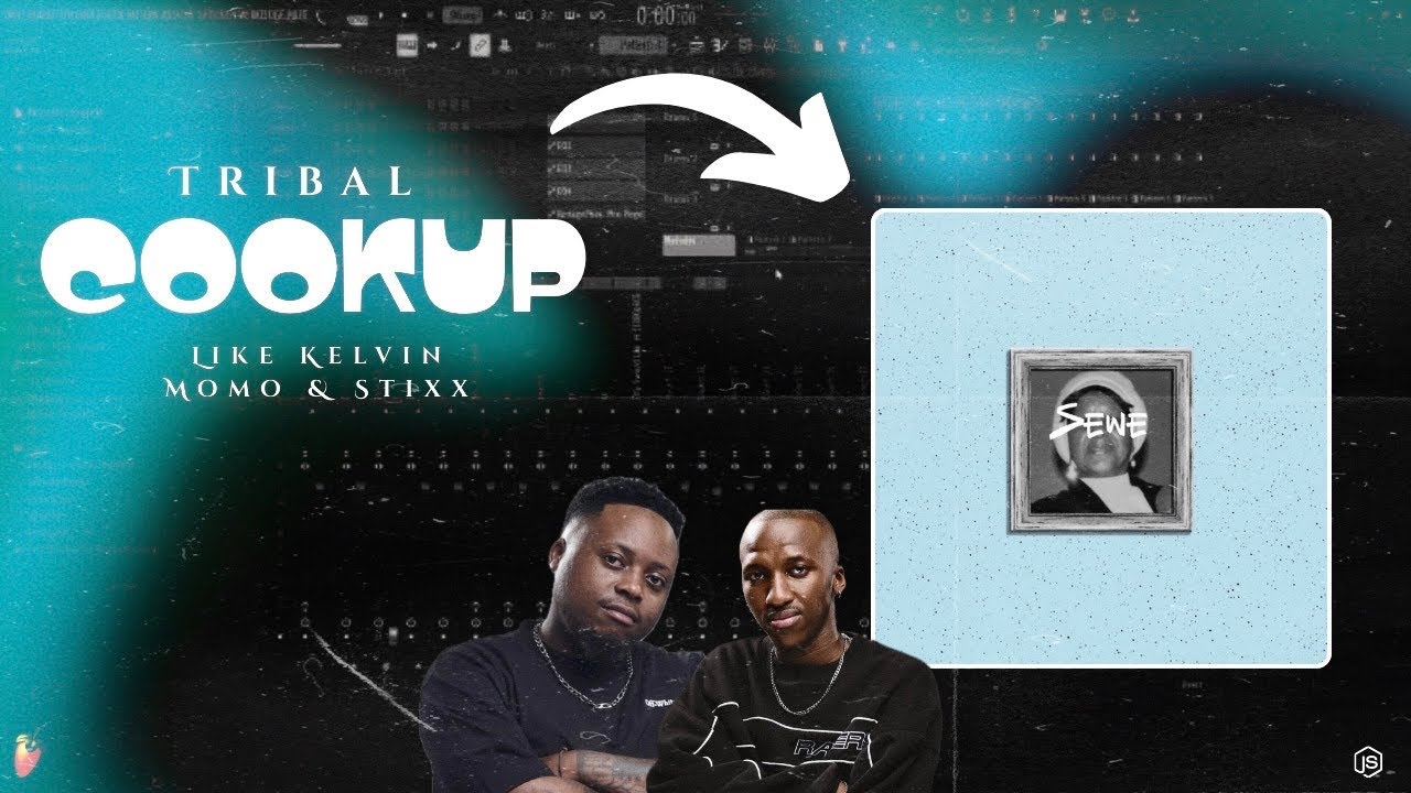 AMAPIANO COOKUP : Like KELVIN MOMO & STIXX | SEWE | TRIBAL | AMAPIANO TUTORIAL