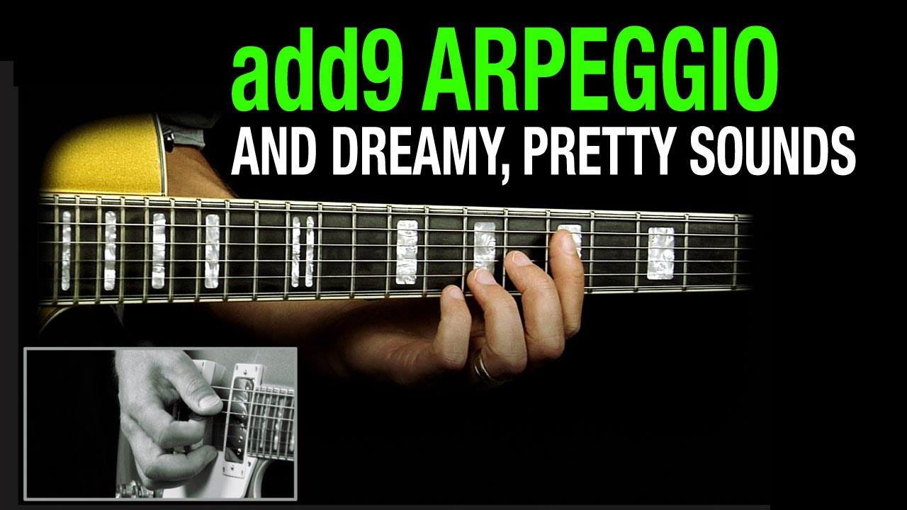Guitar Lesson: add9 Arpeggio Fun