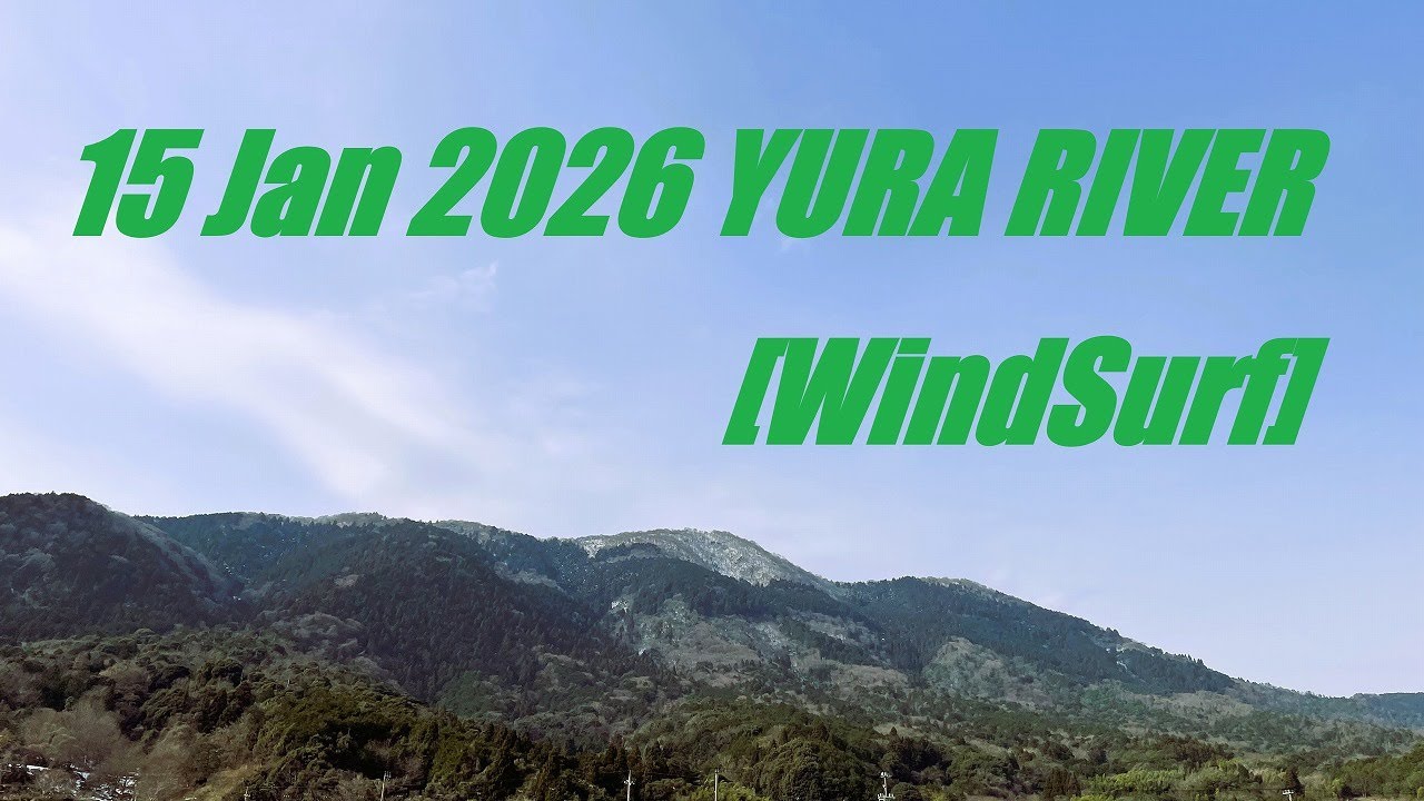 15 Jan 2026 YuraRiver [WindSurf]