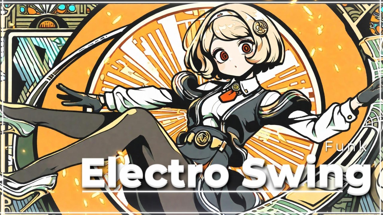 Ultimate Soundtrack for a Stylish Friday Night🎵 Electro Swing, Funk