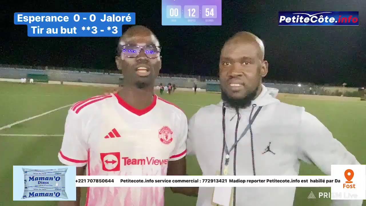 1/4 Final dép de l’ODCAV de Mbour  Esperance Z5B vs Jaloré Z2B tir au but