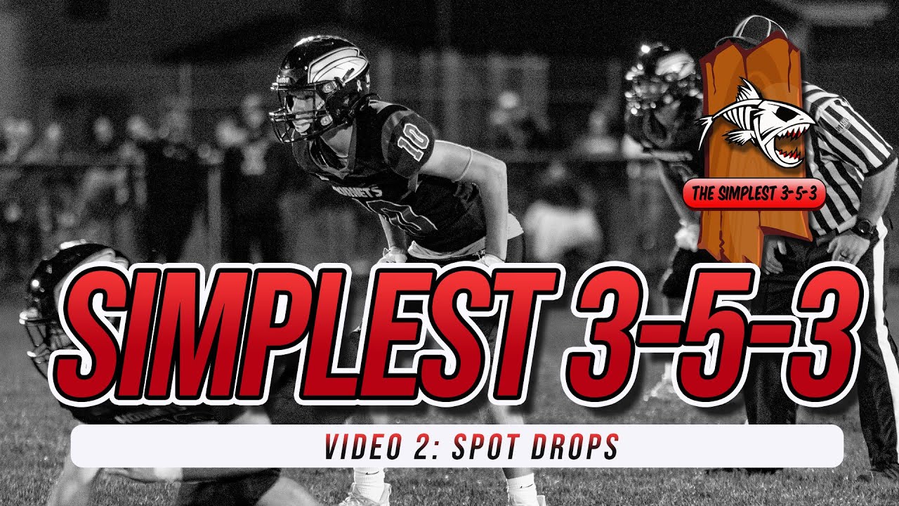 The Simplest 3-5-3 | Spot Drops
