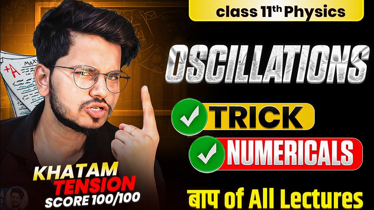 Oscillations Important Numericals Class 11th Physics 2026 
