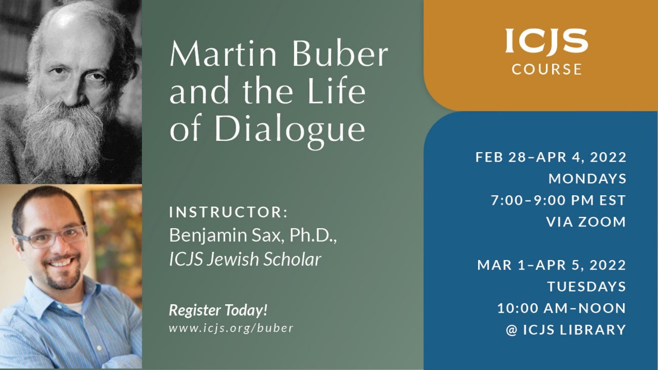 Class 1: Intro to Buber and Dialogue