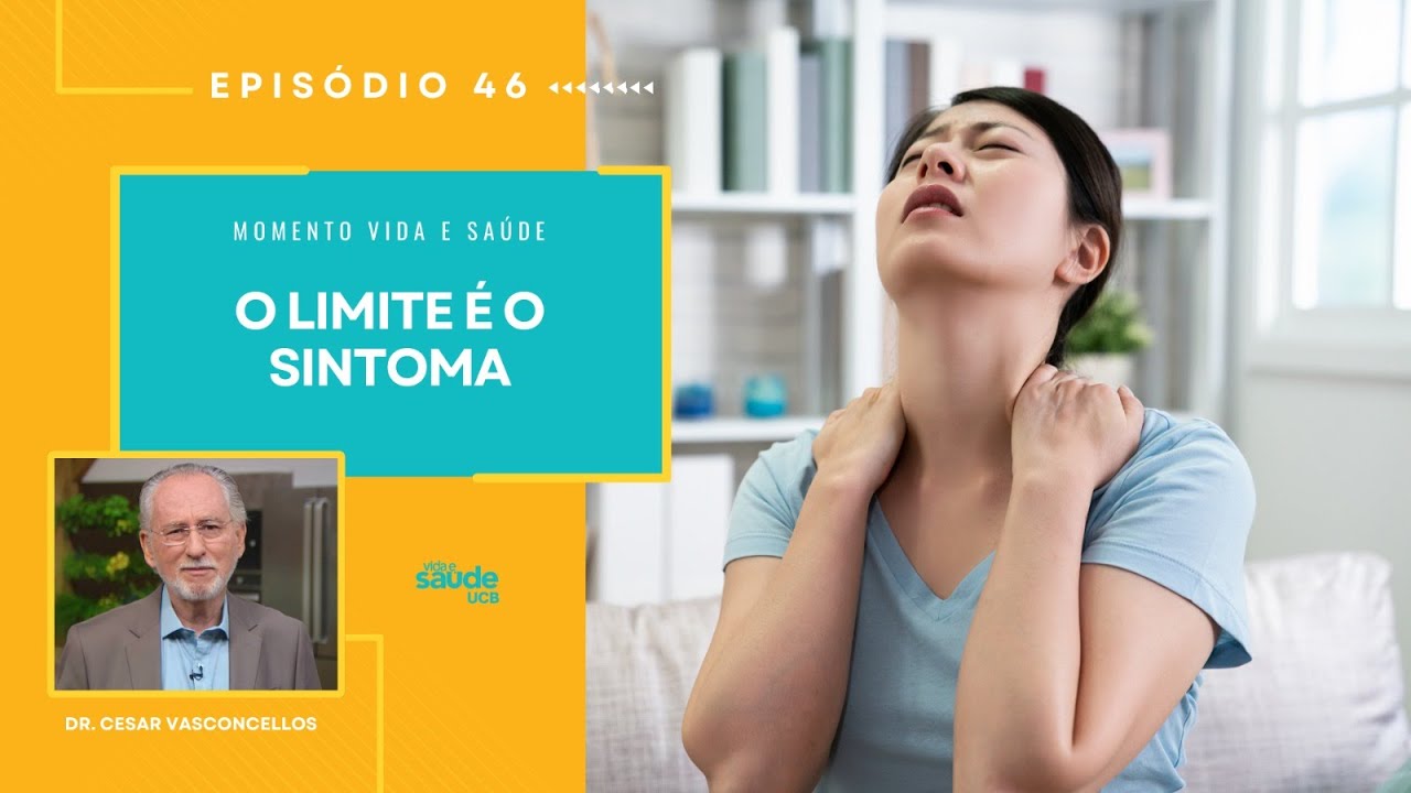 EP 46 - O LIMITE É O SINTOMA | MOMENTO VIDA E SAÚDE