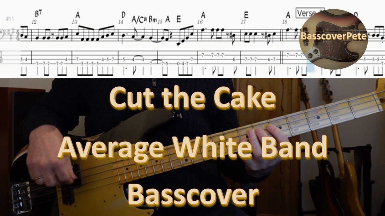 Average White Band - Cut the Cake. Bass Cover Tabs Score (standard notation) Transcription