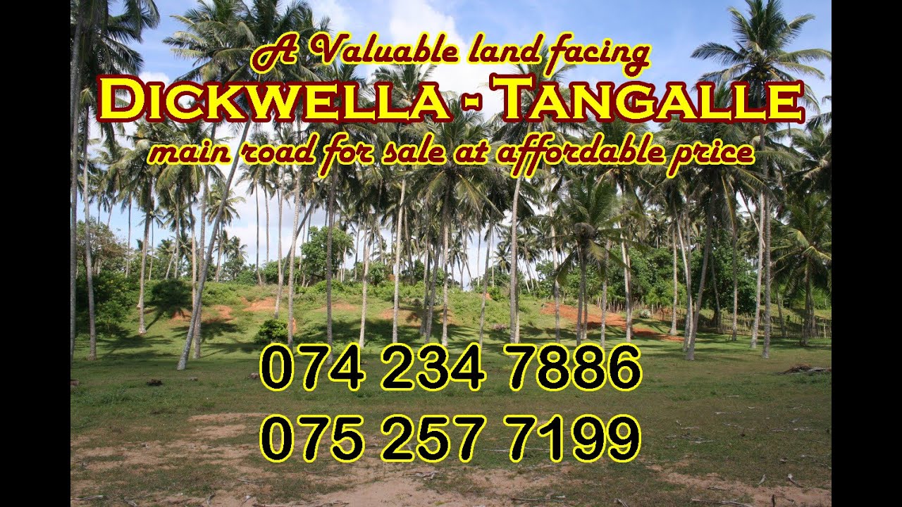 A Valuable Land Facing DICKWELLA - TANGALLE Main Road for Sale Affordable Price | Land for sale
