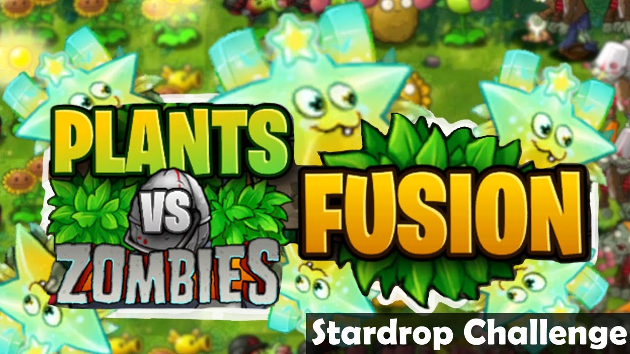 Stardrop Challenge Difficulty 5 | PvZ Fusion Mod
