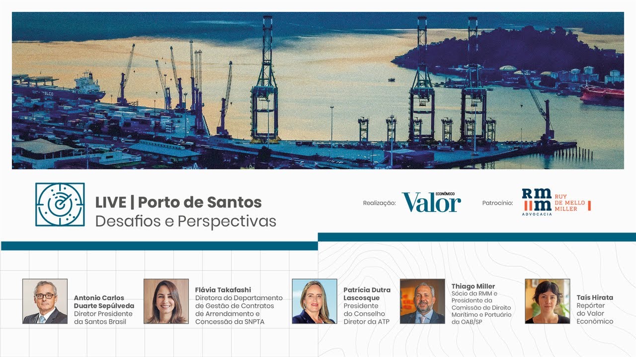 LIVE | Porto de Santos - Desafios e Perspectivas