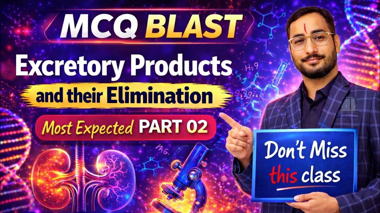 EXCRETORY PRODUCTS AND THEIR ELIMINATION | BSc Nursing Entrance Exam | UP CNET/CPET | AIIMS Nursing