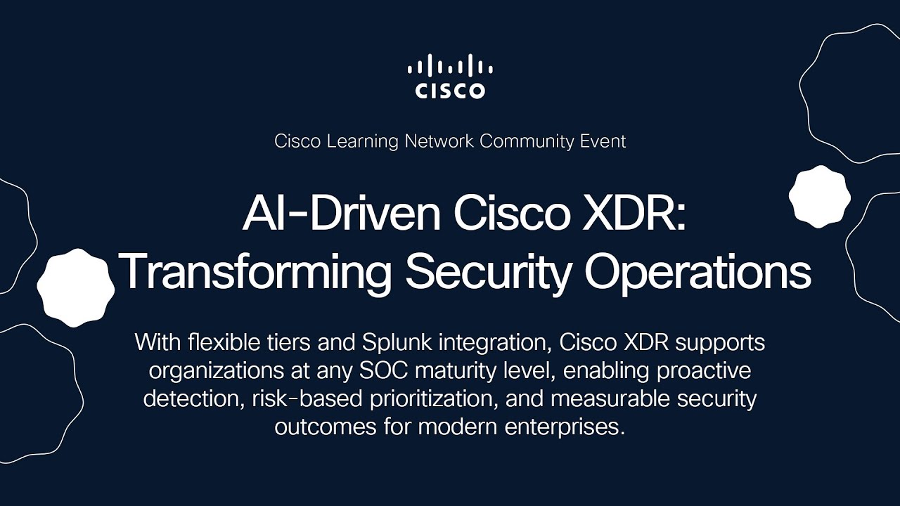 AI-Driven Cisco XDR: Transforming Security Operations
