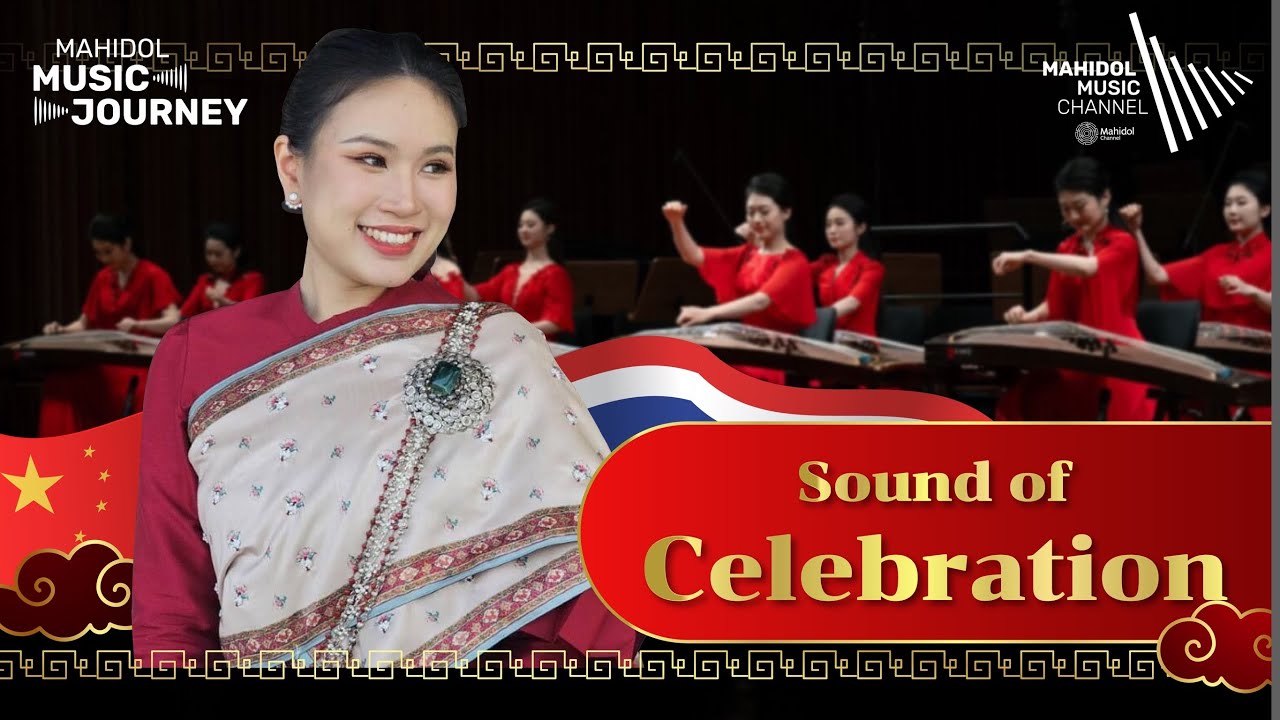 Sound of Celebration: Happy Chinese New Year 2024 🐲✨ | Mahidol Music Journey