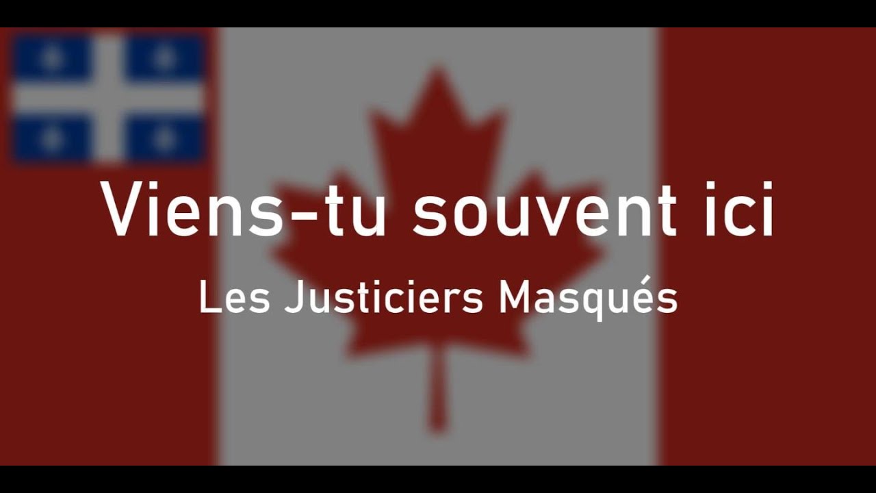 Les Justiciers Masqués - Viens-tu souvent ici (lyrics video)