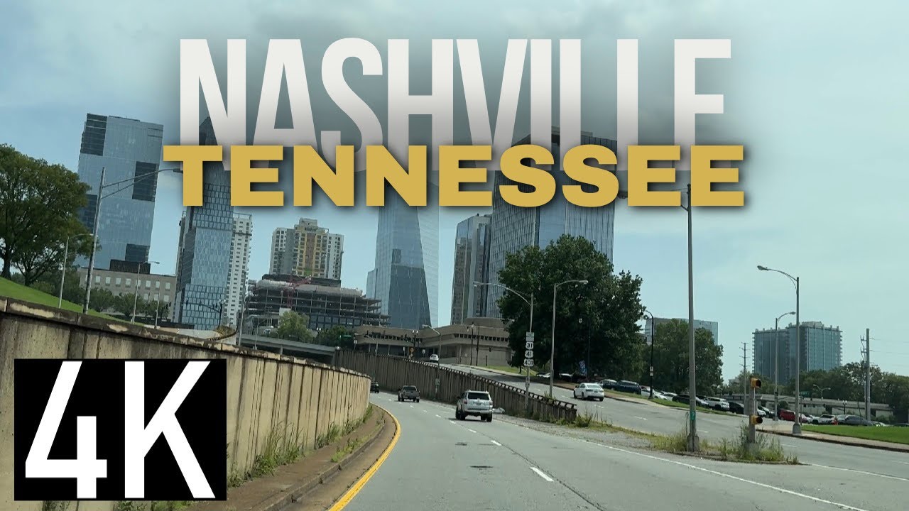 Nashville - Freeway Road Tour into Nashville - Driving in Downtown Nashville in 4K - Tennessee