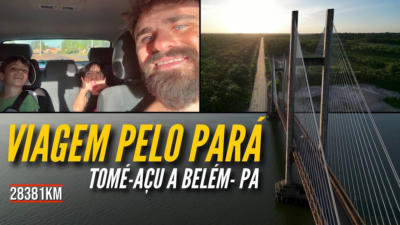 De Tomé-Açu a Belém: Estradas do Pará, Café na estrada e travessia da Ponte Alça Viária | S11.Ep10