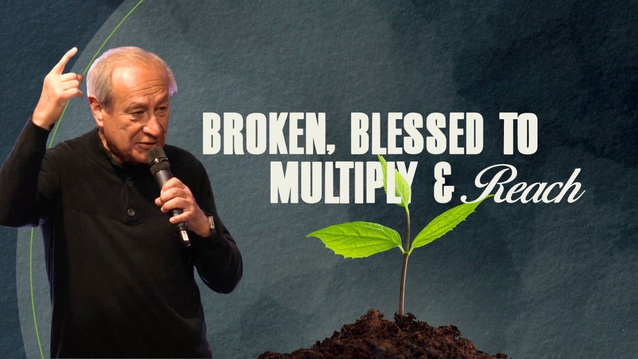 Broken, Blessed To Multiply & Reach | Bishop Aguilar
