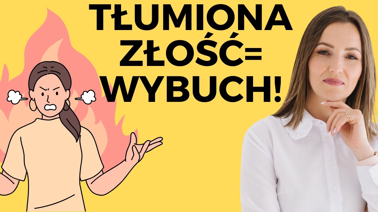 Co to jest złość? ...i dlaczego tłumienie sprawia, że WYBUCHASZ!