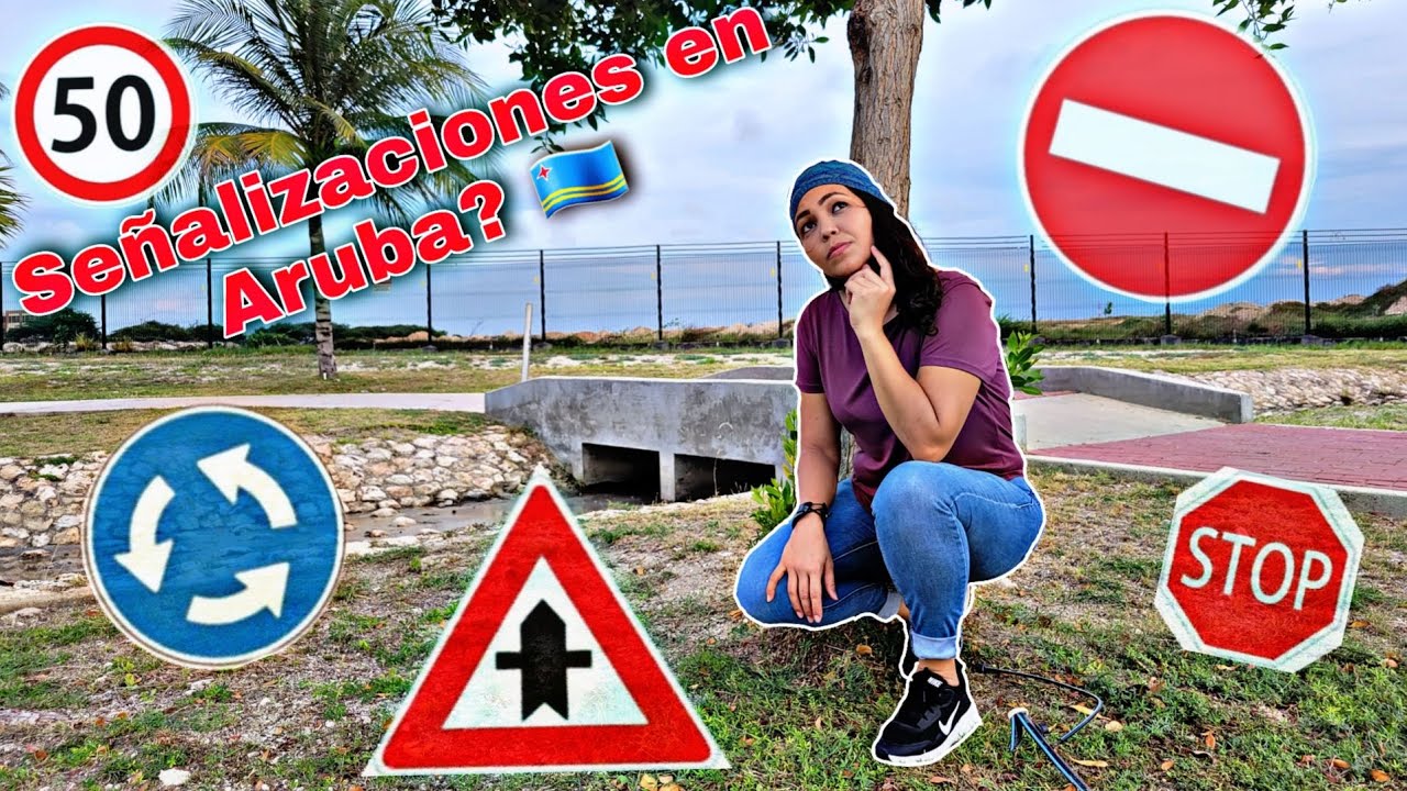 Como son las señales 🛑🚦de transito 🚙 en Aruba 🇦🇼