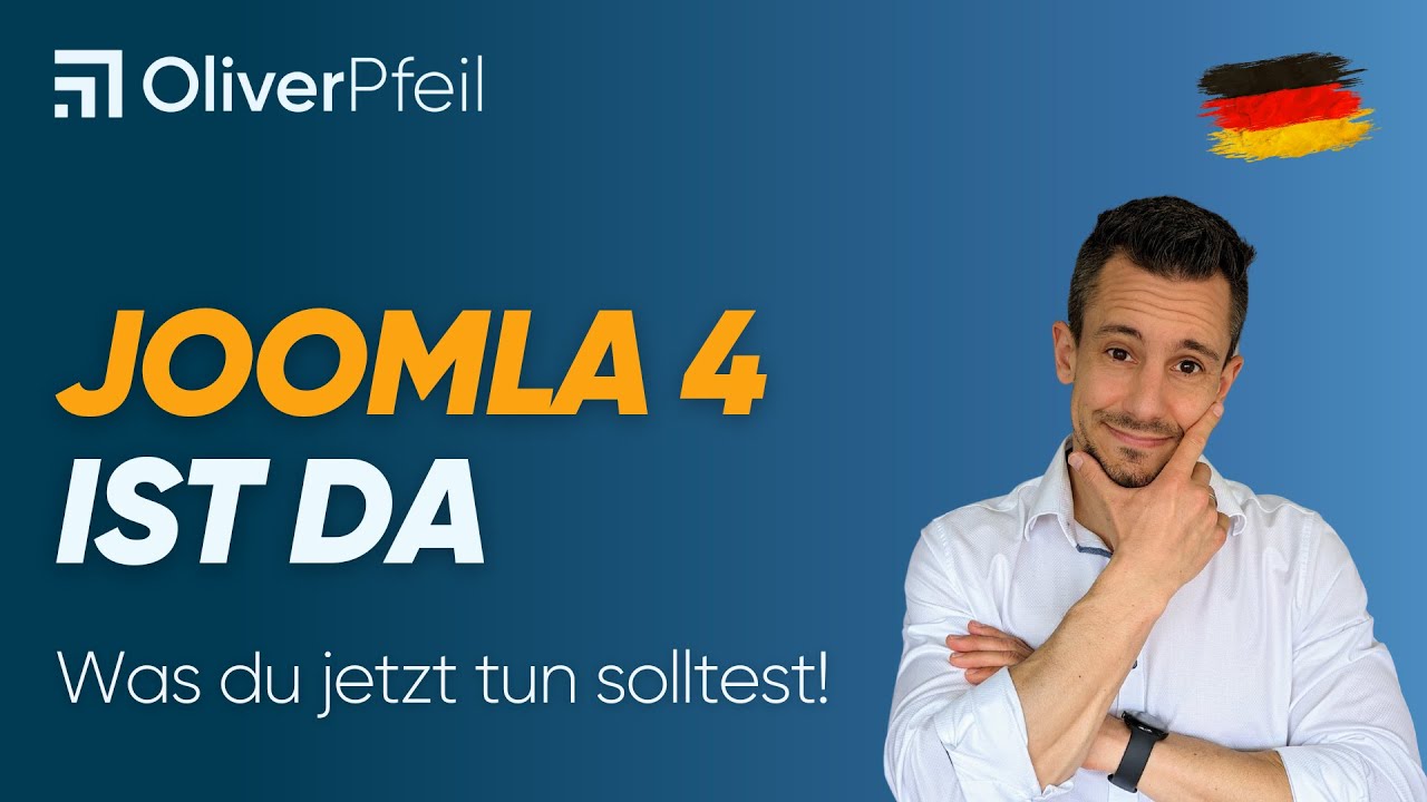 Joomla 4 ist da – Was soll ich jetzt tun? 🇩🇪