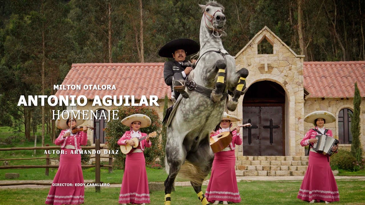 Homenaje Antonio Aguilar - Milton Otalora ( video oficial )