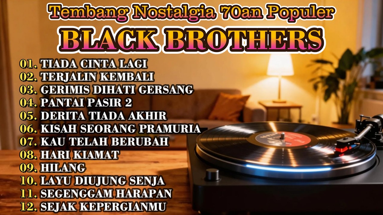 BLACK BROTHERS | Lagu Nostalgia Paling Dicari Sepanjang Masa (Tembang Kenangan 70-80an) 2026