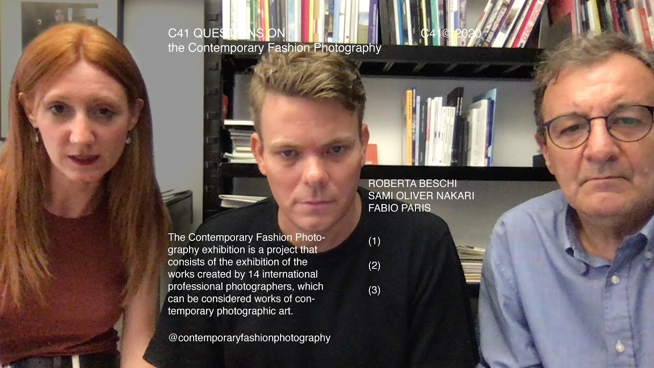 C41 Questions On with Roberta, Sami and Fabio: The Contemporary Fashion Photography