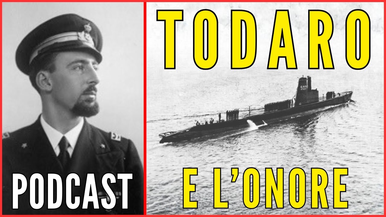 Salvatore Todaro - Il Comandante che Disobbedì alla Guerra - Podcast