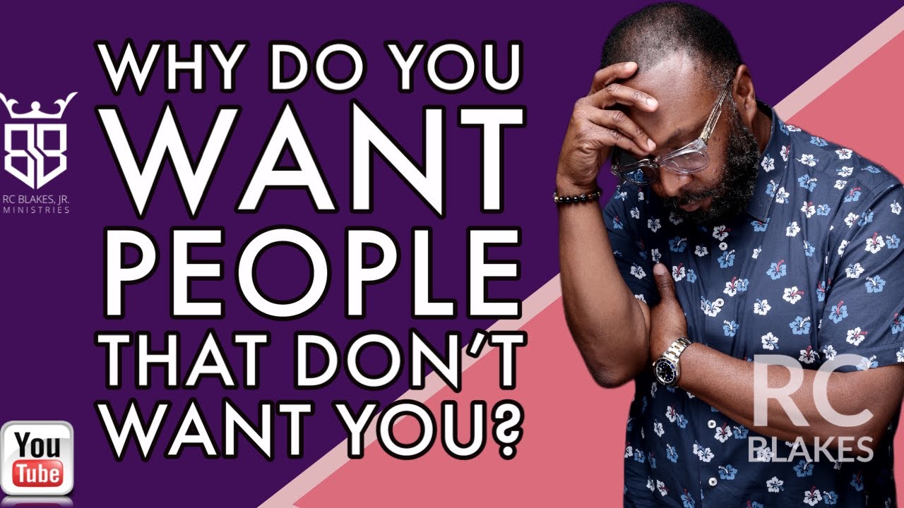 WHY DO WOMEN WANT THE MEN THAT DONT WANT THEM? by RC Blakes