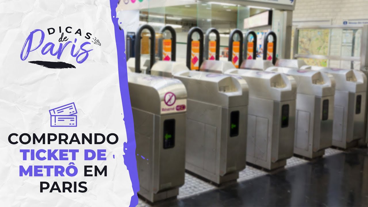 DICAS DE PARIS — COMPRANDO O TICKET DE METRÔ EM PARIS