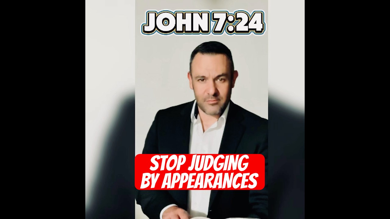 Judge with Righteous Judgment- John 7:24