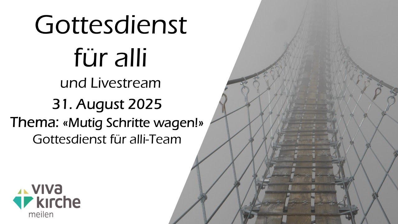 Gottesdienst für alli vom 31.08.2025 live aus der Viva Kirche Meilen