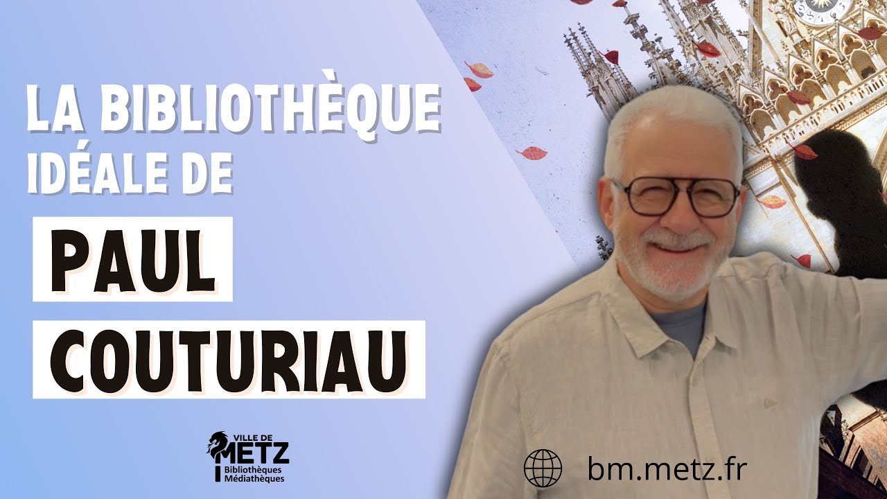 La bibliothèque idéale de Paul Couturiau + bonus 